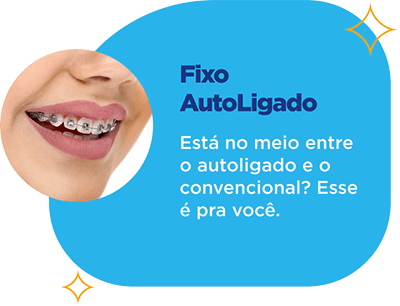 Aparelho fixo autoligado